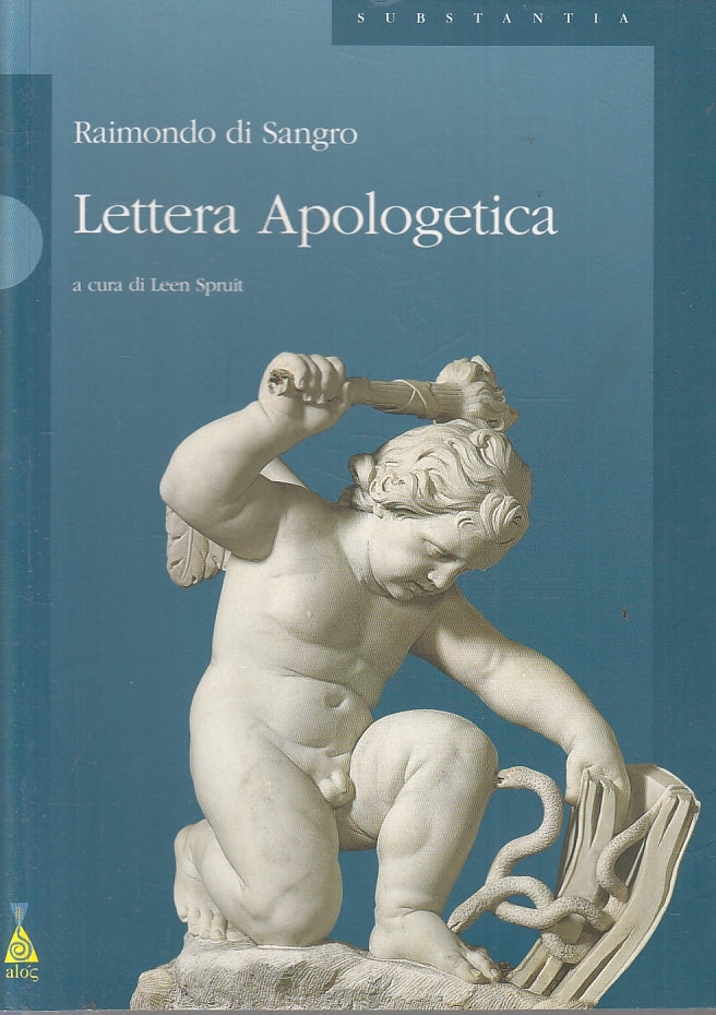 LS- LETTERA APOLOGETICA - RAIMONDO DI SANGRO - ALOS - SUBSTANTIA --- B - ZFS235