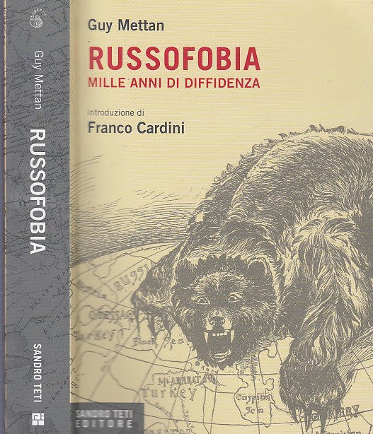 LS- RUSSOFOBIA MILLE ANNI DI DIFFIDENZA - METTAN - SANDRO TETI --- 2016- B- XDS9