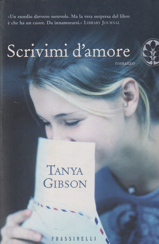 Scrivimi d'amore - Tanya Gibson - Frassinelli Narrativa - JXS217