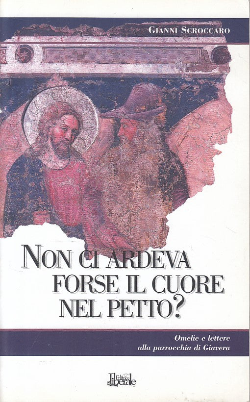 LD- NON CI ARDEVA FORSE IL CUORE NEL PETTO? -- LIBERALE --- 2005 - B - YFS499