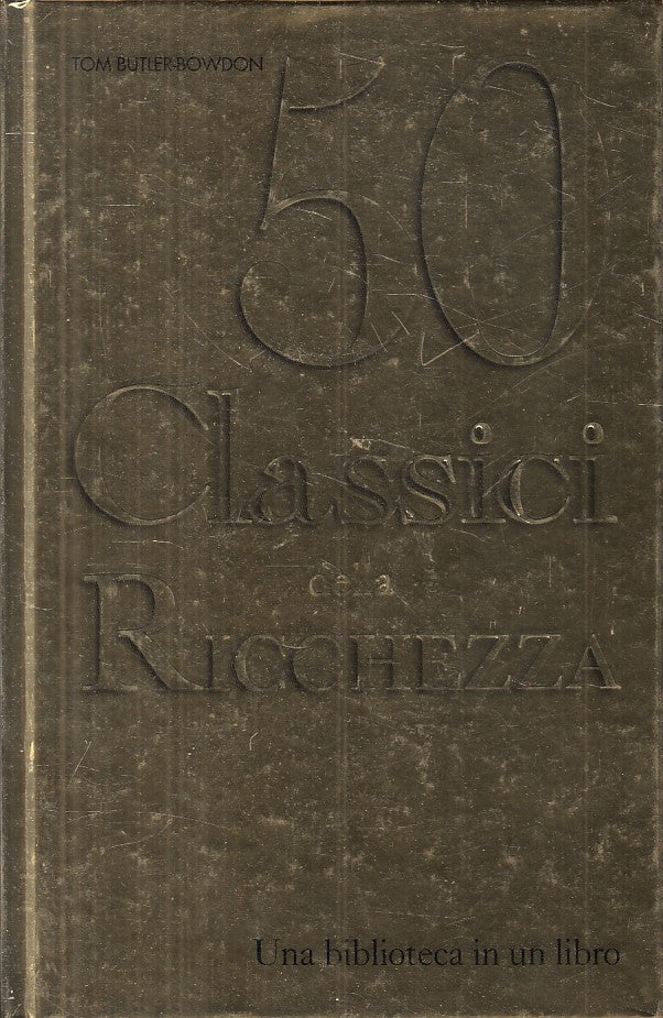 LS- 50 CLASSICI DELLA RICCHEZZA - BUTLER BOWDON - ROBERTI --- 2009 - C - YFS630