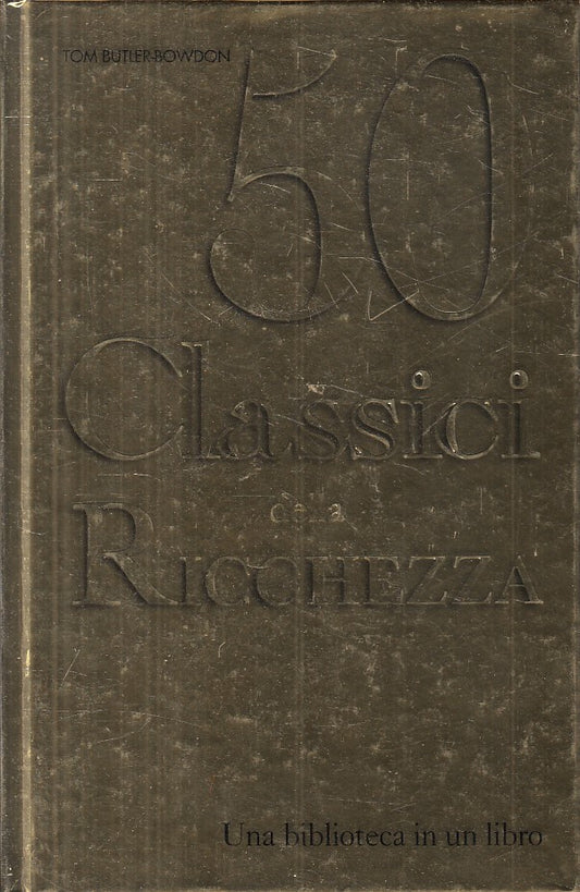LS- 50 CLASSICI DELLA RICCHEZZA - BUTLER BOWDON - ROBERTI --- 2009 - C - YFS630