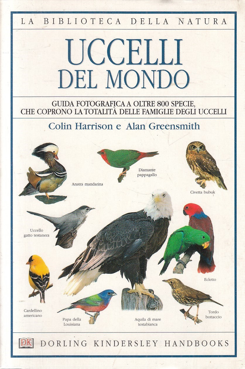 LN2- BIBLIOTECA NATURA 5 UCCELLI DEL MONDO - HARRISON GREENSMITH - DK- B- JXS271
