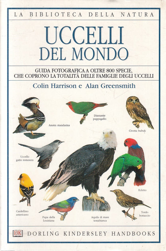 LN2- BIBLIOTECA NATURA 5 UCCELLI DEL MONDO - HARRISON GREENSMITH - DK- B- JXS271