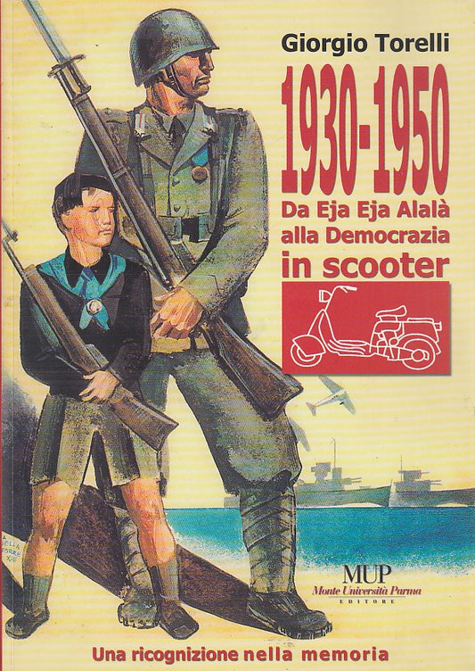 LS- 1930-1950 EJA EJA ALALA' DEMOCRAZIA SCOOTER- TORELLI- MUP--- 2003- B- WPR319