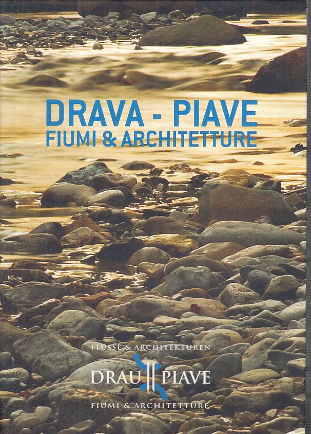 LZ- DRAVA PIAVE FIUMI & ARCHITETTURE - LOVO LONZI - BELLUNO --- 2011 - C - YFS6