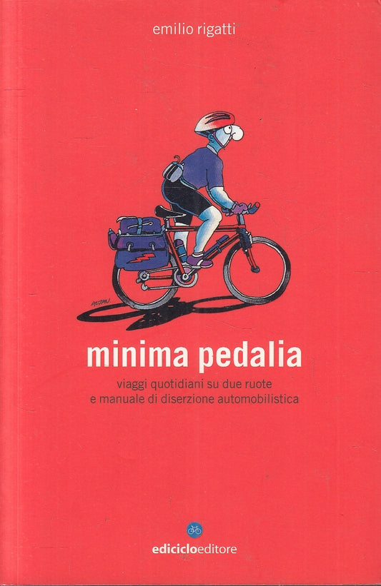 LN2- MINIMA PEDALIA - EMILIO RIGATTI - EDICICLO BIBLIOTECA CICLISTA - B - JXS165