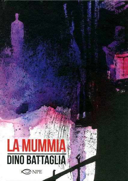 FV- LA MUMMIA - DINO BATTAGLIA - NICOLA PESCE - 2016 - C - RFX