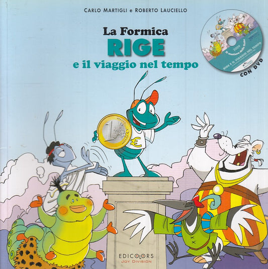 LA FORMICA RIGE E IL VIAGGIO NEL TEMPO - MARTIGLI LAUCIELLO -- B - JXS55