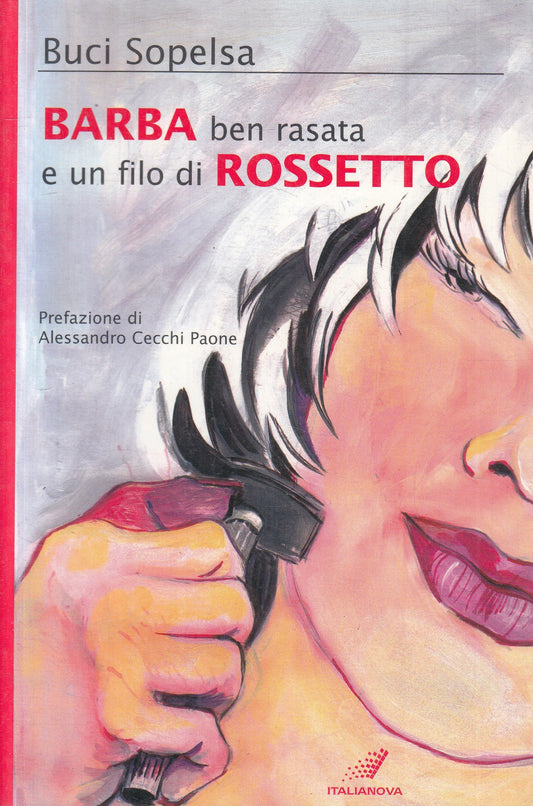 BARBA BEN RASATA E UN FILO DI ROSSETTO - SOPELSA - ITALIANUOVA - B - JXS224