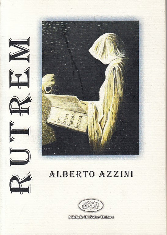RUTREM - ALBERTO AZZINI - MICHELE DI SALVO -- 1a ED. - 2003 - B - ZFS267