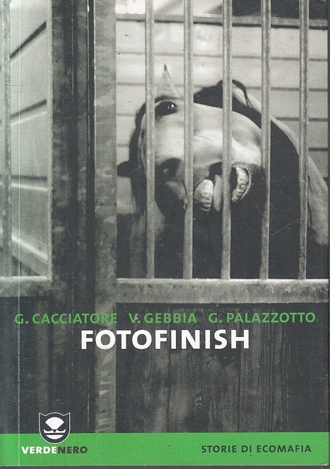 LN- FOTOFINISH - CACCIATORE PALAZZOTTO - VERDENERO- STORIE ECOMAFIA--- B- ZFS200