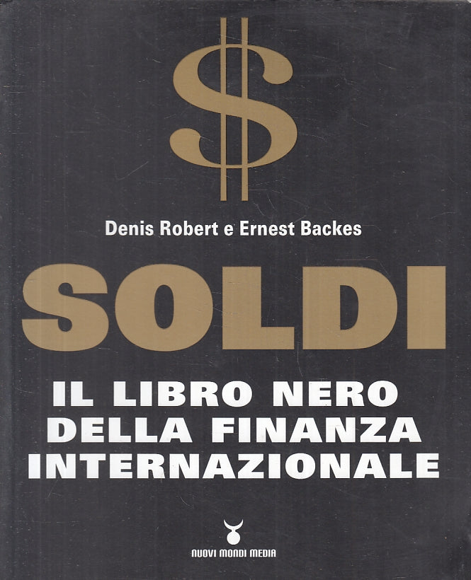 LZ- SOLDI LIBRO NERO FINANZA INTERNAZIONALE - ROBERT BACKES ---- 2004- B- ZFS173