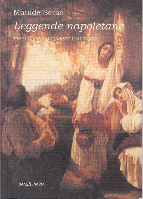 LEGGENDE NAPOLETANE - SERAO - IMAGAENARIA - TERRAFERMA -- 2013 - B - ZFS47
