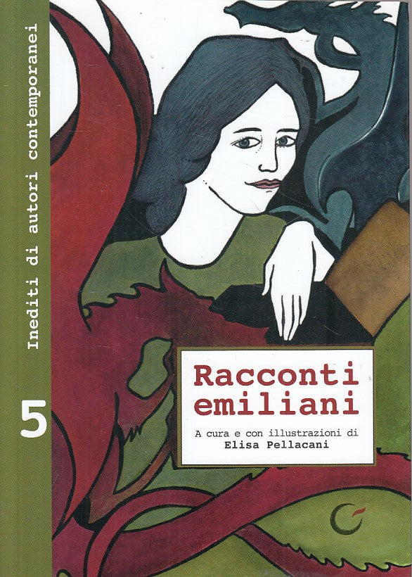 LN- RACCONTI EMILIANI 5 - PELLACANI - CONSULTA - INEDITI -- 2014 - B - ZFS106
