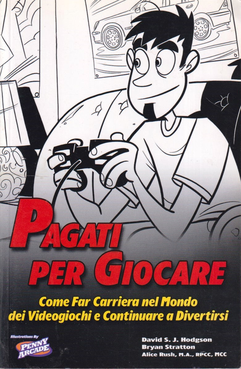 Pagati per giocare Videogiochi 100 interviste - Multiplayer.it - 1a ed. - ZFS273