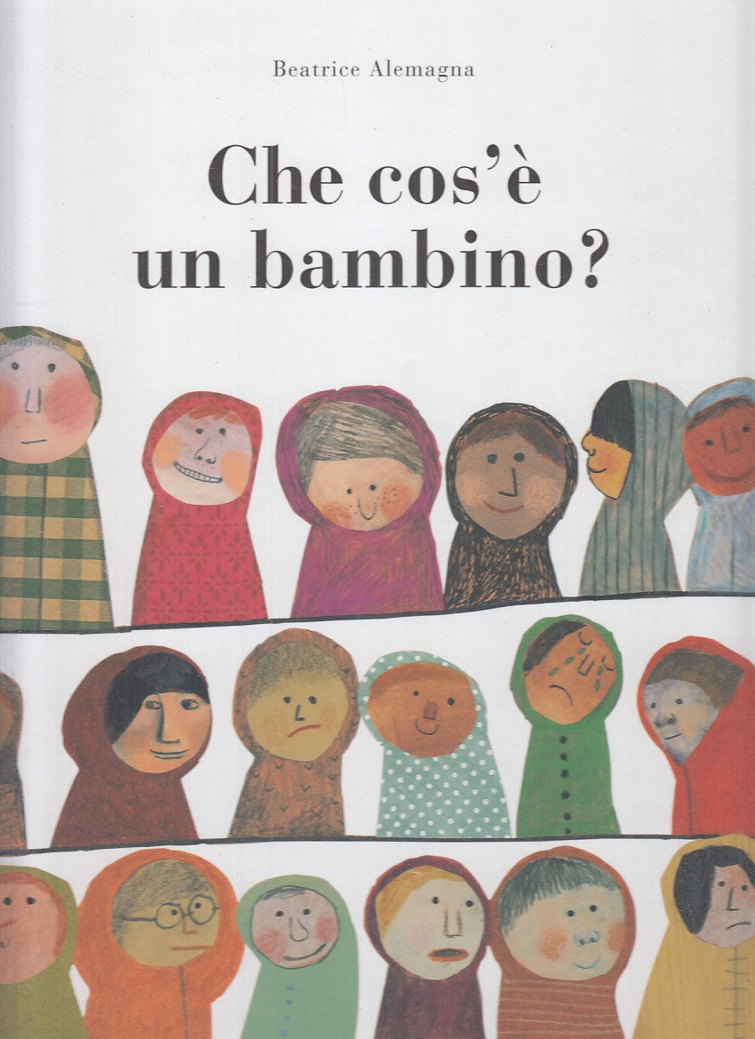 LB- CHE COS'E' UN BAMBINO?- BEATRICE ALEMAGNA- TOPIPITTORI --- 2008 - C - ZFS384