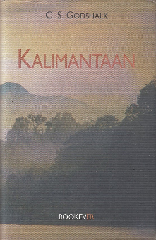 KALIMANTAAN - C.S. GODSHALK - BOOKEVER - CS - JXS140