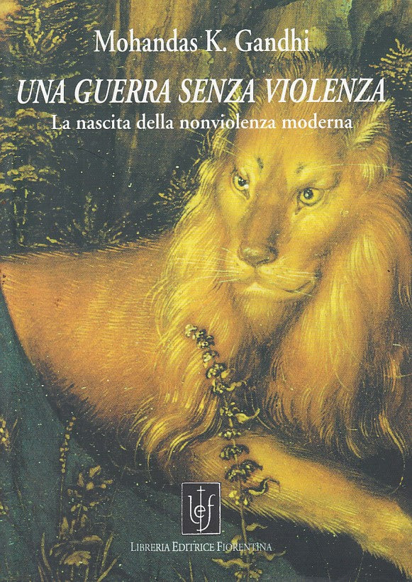 LS- UNA GUERRA SENZA VIOLENZA - GANDHI - FIORENTINA --- 2005 - B - ZFS30
