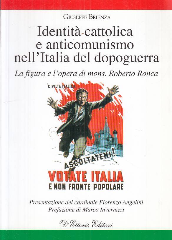Identita' cattolica e anticomunismo Italia dopoguerra - Brienza - 1a ed.- ZFS113