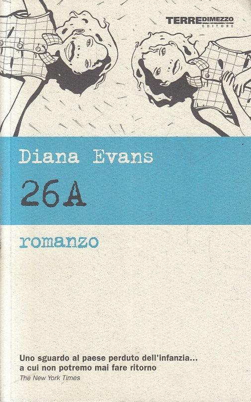 LN2- 26A - DIANA EVANS - TERRE DI MEZZO ROMANZO - B - JXS234