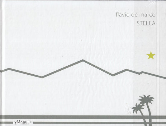 LT- STELLA - FLAVIO DE MARCO - MARETTI --- 2014 - C - YFS451
