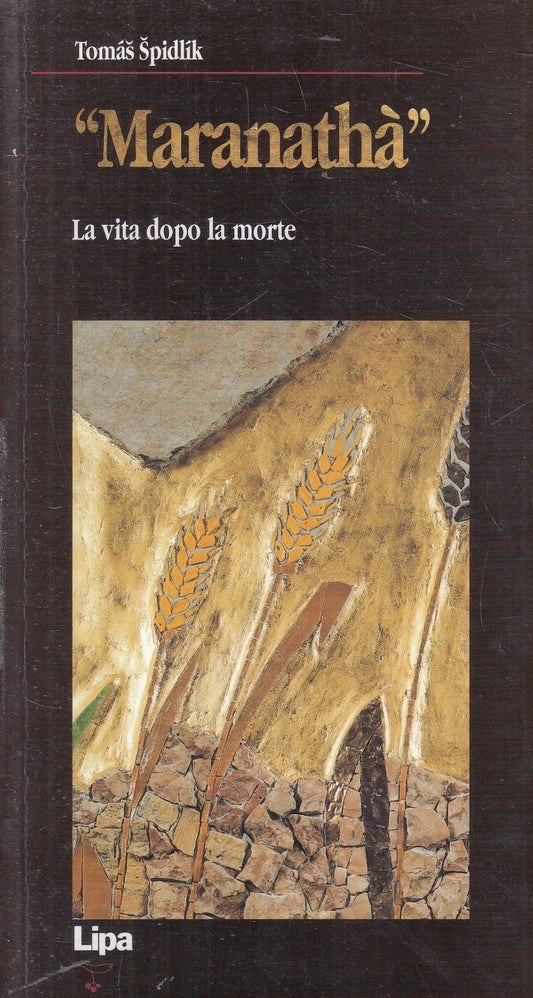 LD- MARANATHA' - THOMAS SPIDLIK - LIPA- BETEL SAGGI SPIRITUALI-- 2007- B- YFS959