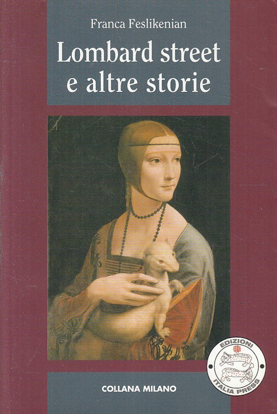 LN2- LOMBARD STREET E ALTRE STORIE - FESLIKENIAN - ITALIA PRESS - BS - JXS213
