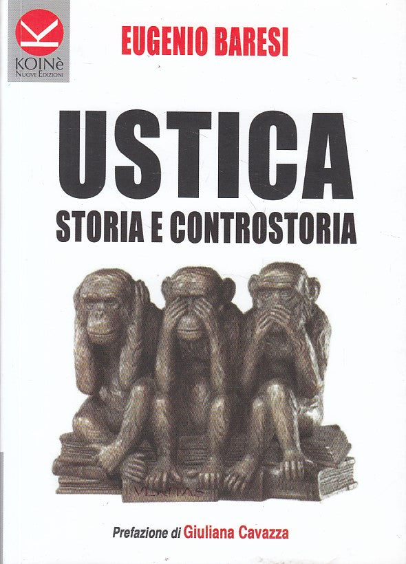 LS- USTICA STORIA E CONTROSTORIA - BARESI - KOINE' --- 2016 - B - ZFS217