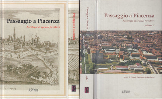 LS- PASSAGGIO A PIACENZA ANTOLOGIA 2 VOLL. -- SCRITTURE --- 2006 - C - YFS601