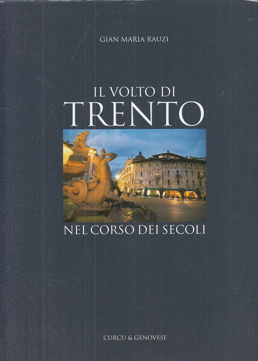 LZ- VOLTO DI TRENTO NEL CORSO DEI SECOLI -- CURCU GENOVESE--- 2010 - CS - YFS803