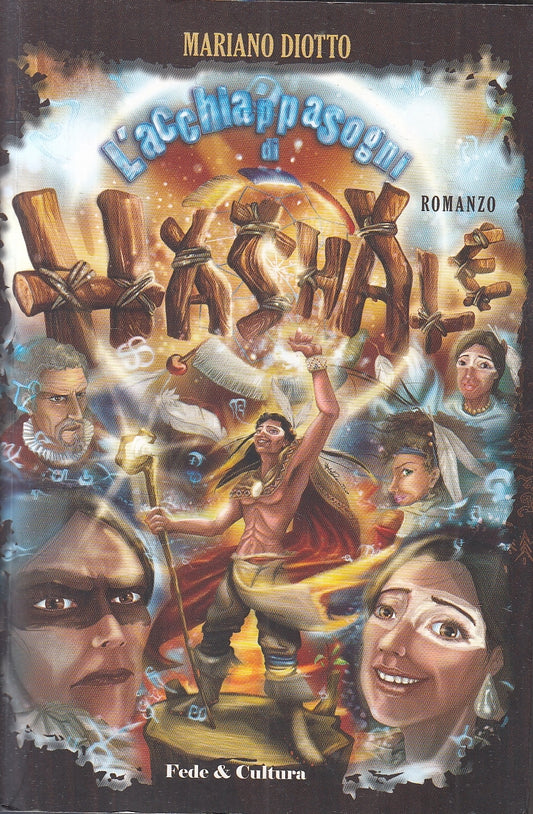 LN2- L'ACCHIAPPASOGNI DI HASHALE - DIOTTO - FEDE & CULTURA - B - JXS161