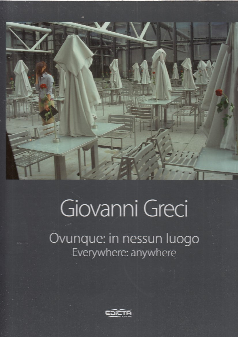 LT- OVUNQUE IN NESSUN LUOGO FOTOGRAFIE- GRECI- EDICTA--- 2011- C- YDS507