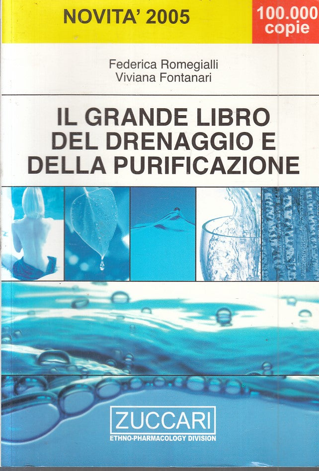 LZ- GRANDE LIBRO DEL DRENAGGIO E PURIFICAZIONE -- ZUCCARI --- 2008 - B - ZFS620