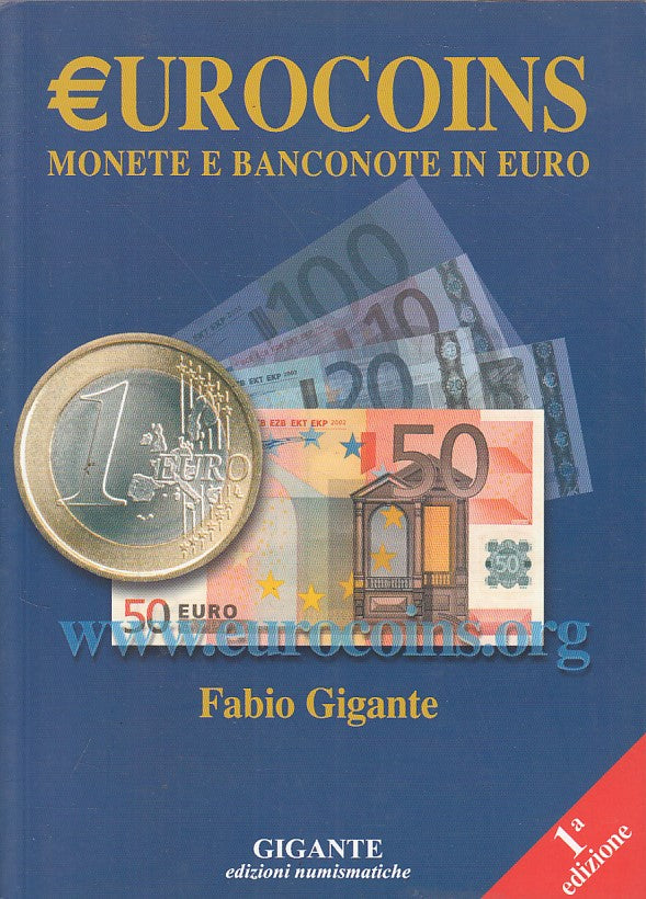 LZ- EUROCOINS MONETE E BANCONOTE IN EURO -- GIGANTE -- 1a ED.- 2000 - B - YFS480