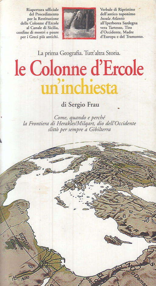 LZ- LE COLONNE D'ERCOLE UN'INCHIESTA - SERGIO FRAU - NUR NEON--- 2002- B- ZFS474