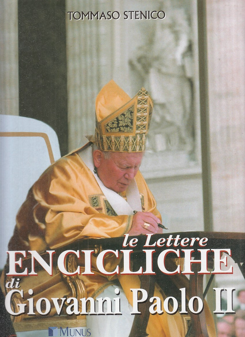 LD- LETTERE ENCICLICHE DI GIOVANNI PAOLO II- STENICO- MUNUS--- 2005- CS - ZDS727