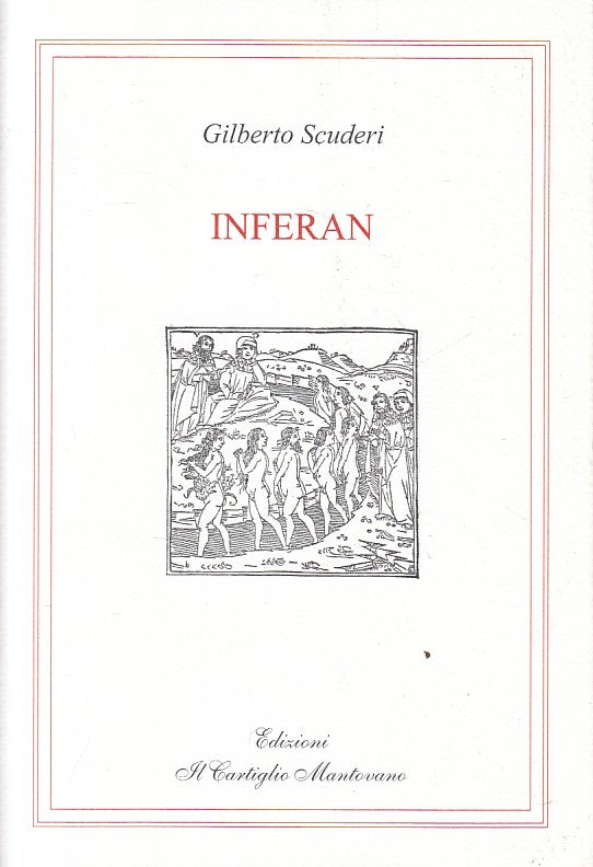 LN- INFERAN - SCUDERI - CARTIGLIO MANTOVANO -- 1a ED. - 2005 - B - YFS174