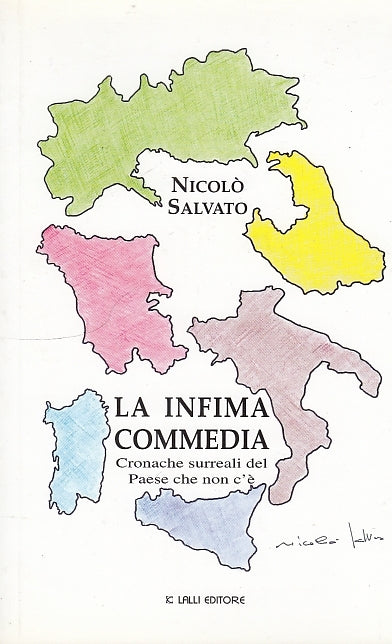 LA INFIMA COMMEDIA CRONACHE SURREALI - SALVATO - LALLI --- 2006 - B - ZDS332