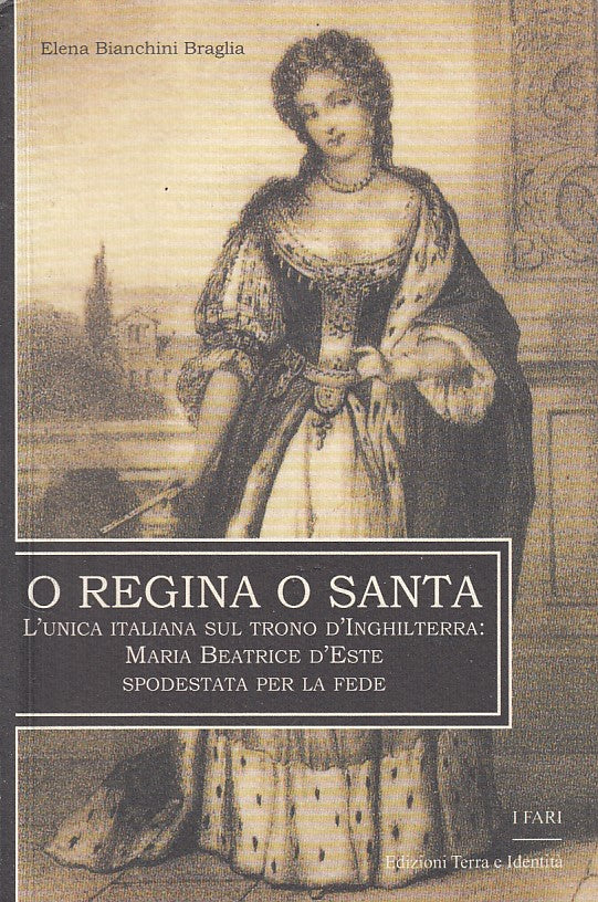 LS- O REGINA O SANTA - BRAGLIA - TERRA IDENTITA' - I FARI -- 2005 - B - YDS424