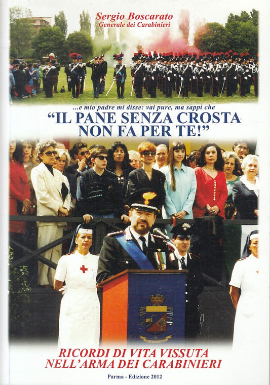 LS- RICORDI VITA VISSUTA ARMA CARABINIERI- BOSCARATO- PARMA--- 2012 - B - ZFS615