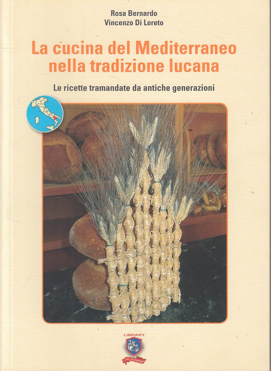 LK- LA CUCINA DEL MEDITERRANEO TRADIZIONE LUCANA -- PARMA --- 2014 - B - YFS43