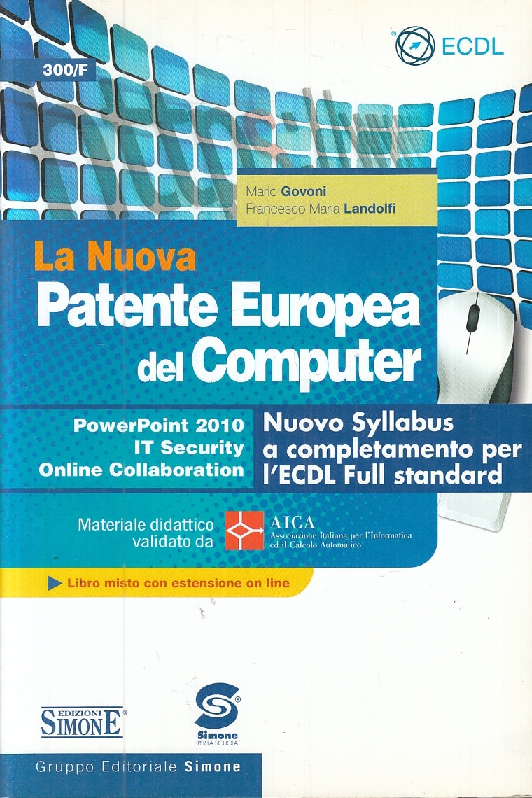LZ- LA NUOVA PATENTE EUROPEA DEL COMPUTER - GOVONI LANDOLFI ---- 2015- B- YFS802