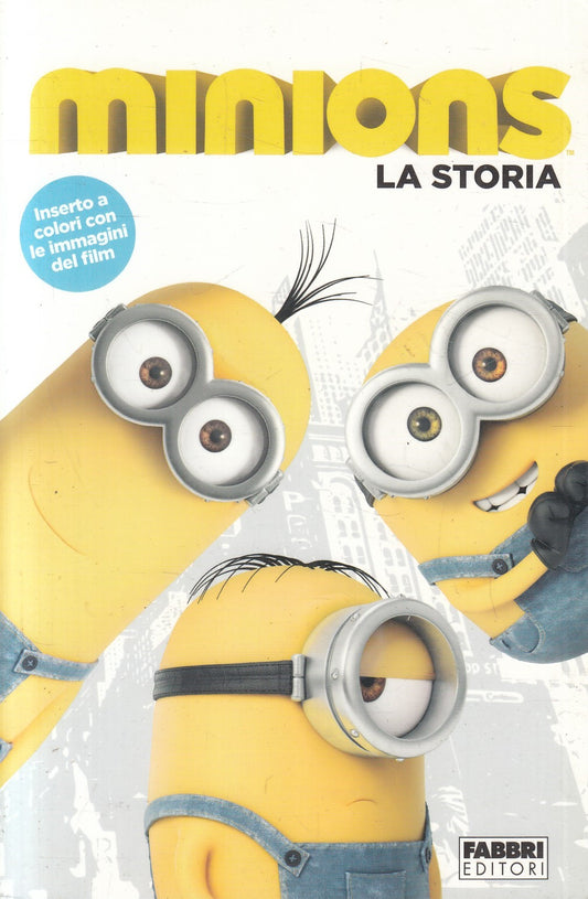 LN2- MINIONS LA STORIA - FABBRI - B - JXS243