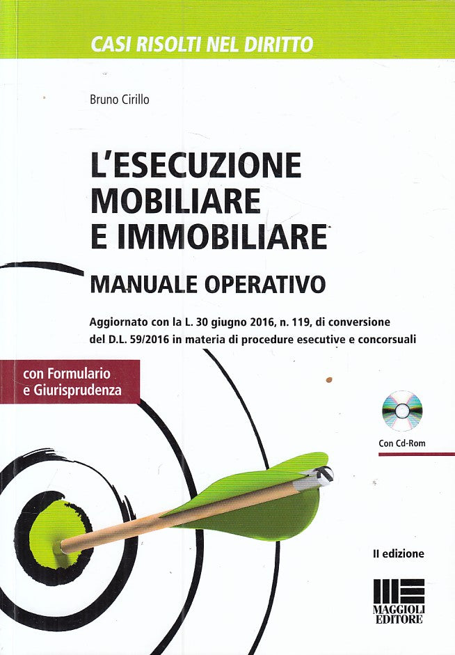 LZ- ESECUZIONE MOBILIARE IMMOBILIARE MANUALE + CD-- MAGGIOLI--- 2017- B - ZFS480