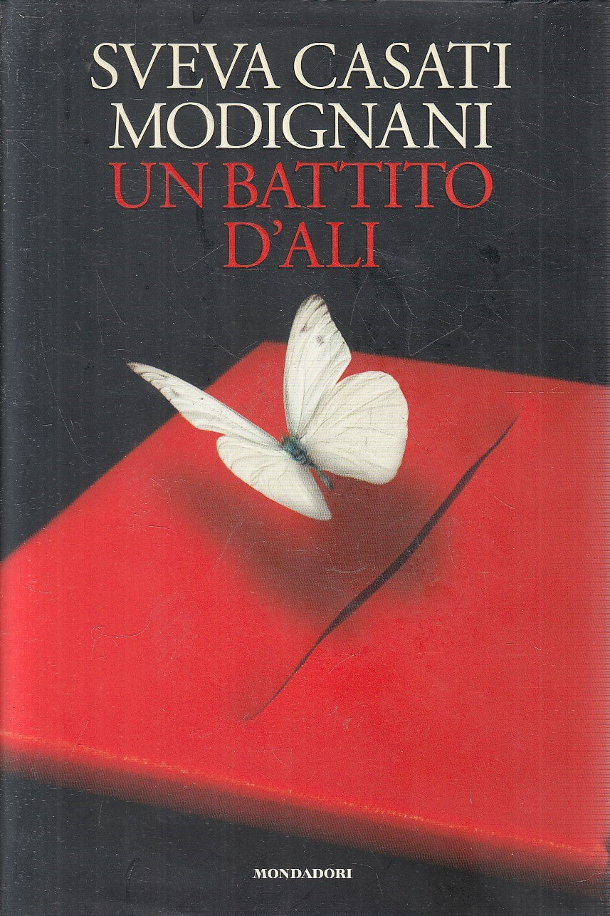 LN2- UN BATTITO D'ALI - CASATI MODIGNANI - MONDADORI MADELEINES - CS - JXS301