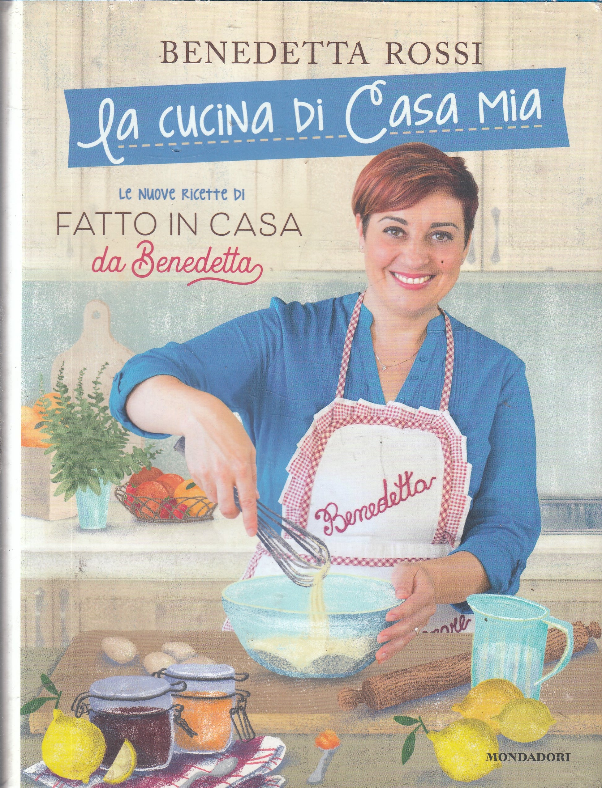 LK- LA CUCINA DI CASA MIA NUOVE RICETTE - BENEDETTA ROSSI- MONDADORI- CS- YFS960