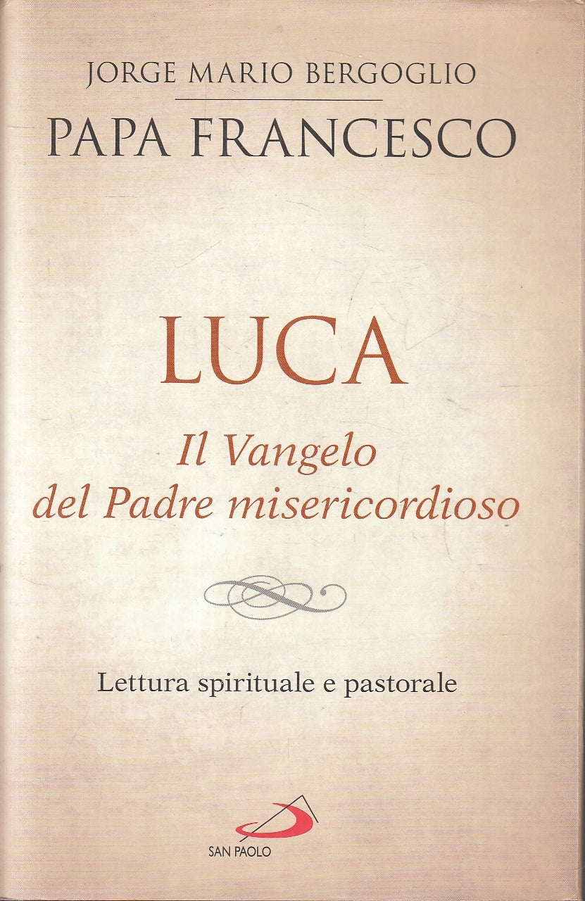 LD- LUCA IL VANGELO - JORGE MARIO BERGOGLIO PAPA FRANCESCO ---- 2019- CS- YFS180