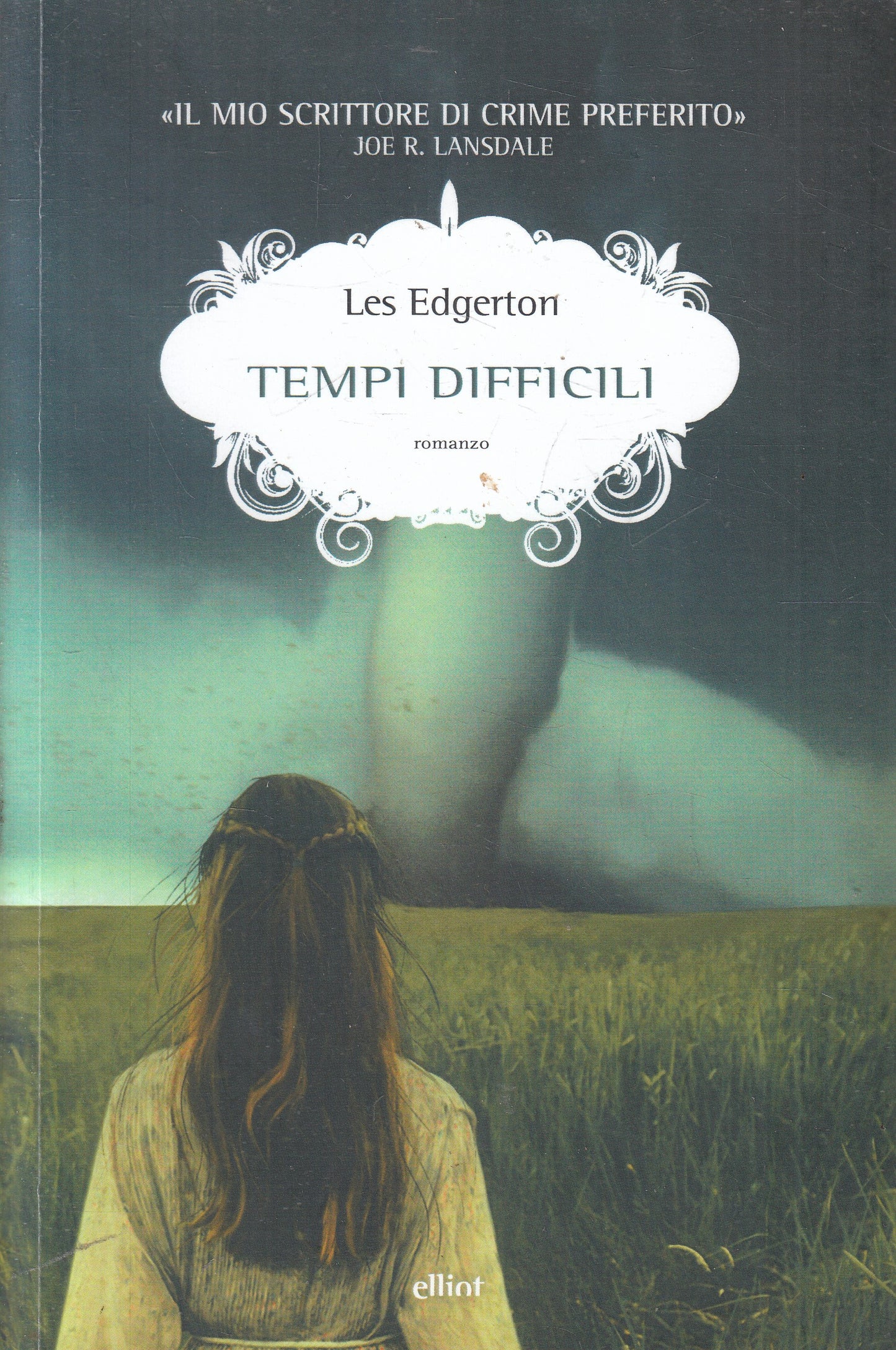 LN- TEMPI DIFFICILI - LES EDGERTON - ELLIOT - SCATTI - 1a ED. - 2000- B- YFS960