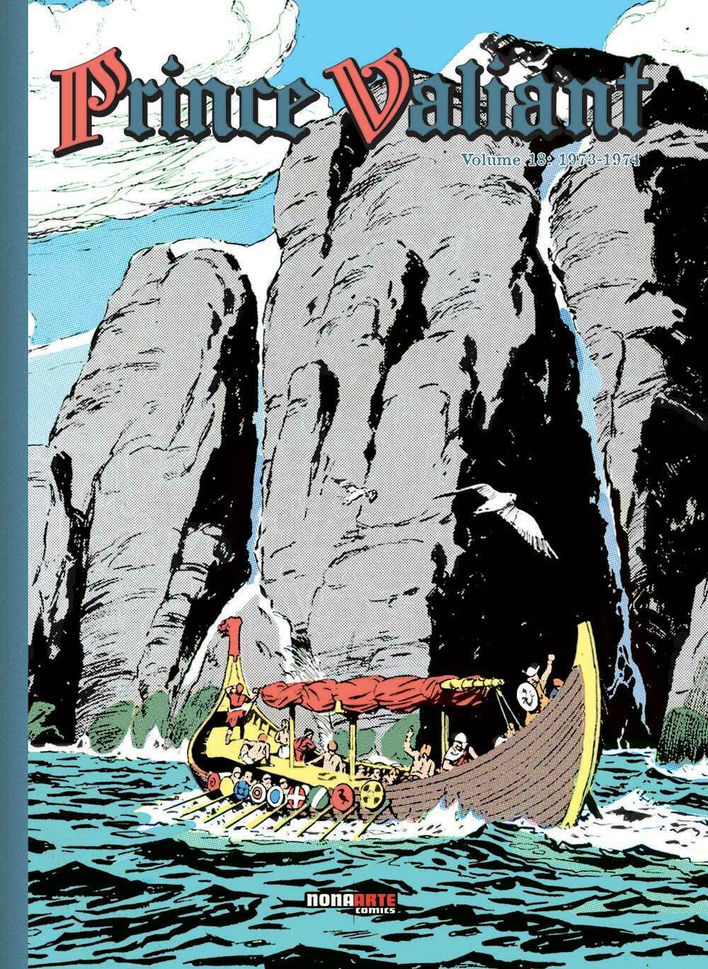 FV- PRINCE VALIANT VOLUME 19 1973/1974 CARTONATO -- NONA ARTE - 2022 - C - L23